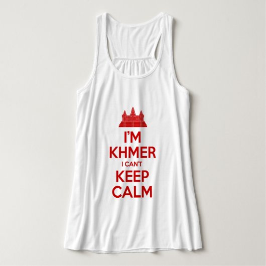 Ik ben Khmer dat ik geen kalm kan houden Tanktop (Design voorkant)