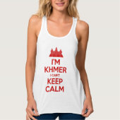 Ik ben Khmer dat ik geen kalm kan houden Tanktop (Voorkant)