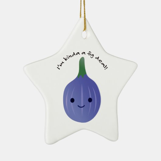 Ik ben Kinda een Fig Deal Keramisch Ornament (Rechts)