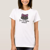 Ik ben Kitten Around T-shirt (Voorkant)