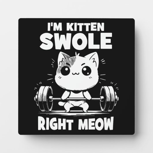Ik ben Kitten Swole Rechts Meow - Gym Cat Motivati Fotoplaat (Voorkant)