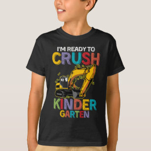 Ik ben klaar Crush Kleuterschool Bouwvoertuig T-shirt