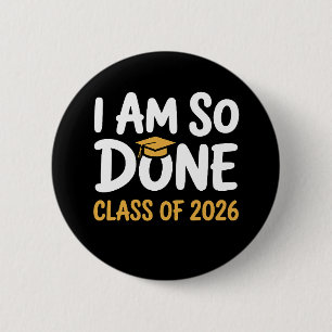 Ik Ben Klaar Klas Van 2026 Afstuderen 26 Afgestude Ronde Button 5,7 Cm