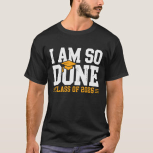 Ik Ben Klaar Klas Van 2026 Afstuderen 26 Afgestude T-shirt
