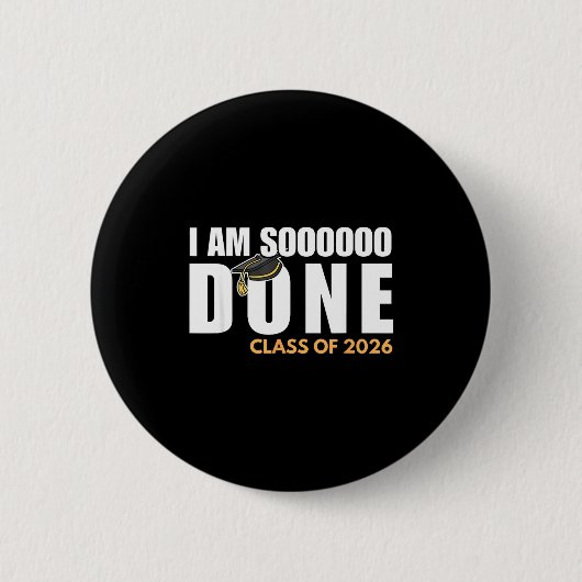 Ik ben klaar klas van 2026 eindexamen afstuderen d ronde button 5,7 cm (Voorkant)