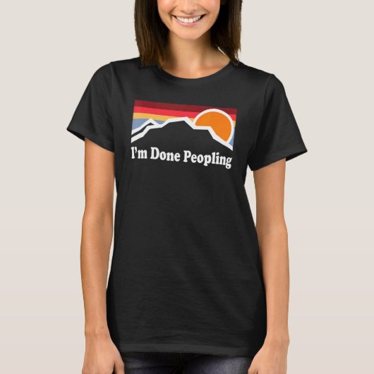 Ik ben klaar Mensen 1 T-shirt (Voorkant)