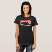 Ik ben klaar Mensen 1 T-shirt (Voorkant volledig)