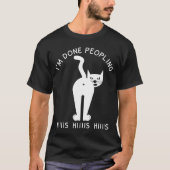 Ik ben klaar met het kletsen van de kat. t-shirt (Voorkant)