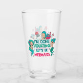 Ik ben klaar met zeemeerminnen glas (Achterkant)