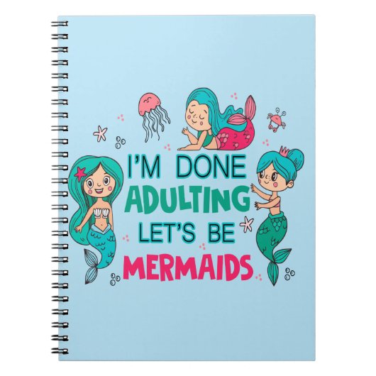 Ik ben klaar met zeemeerminnen notitieboek (Voorkant)