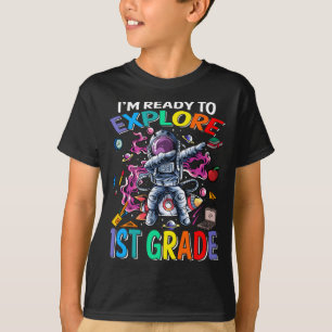 Ik ben klaar om 1e klas astronaut T-shirt te verke