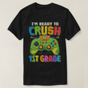 Ik ben klaar om 1e klas gamer te verpletteren Teru T-shirt