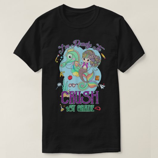 Ik ben klaar om 1st grade mermaid apparel 2022 te  t-shirt (Design voorkant)