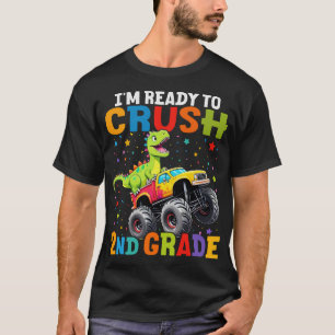 Ik ben klaar om 2e klas T Rex Monster Truck te ver T-shirt