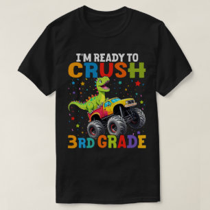 Ik ben klaar om 3e klas T Rex Monster Truck te ver T-shirt