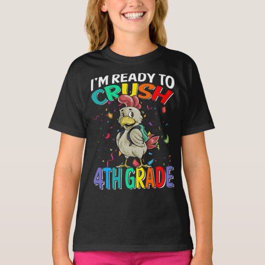 Ik ben klaar om 4e klas kip T-shirt te verplettere (Voorkant)