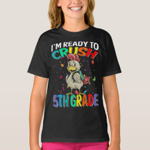 Ik ben klaar om 5e klas kip T-shirt te verplettere