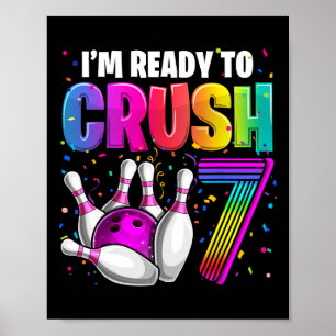 Ik ben klaar om 7 7e verjaardag bowling verjaardag poster