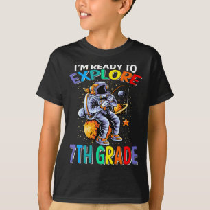 Ik ben klaar om 7e klas astronaut T-shirt te verke