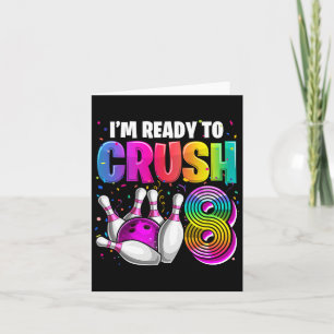 Ik ben klaar om 8 8e verjaardag bowling verjaardag kaart