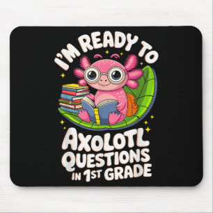 Ik ben klaar om Axolotl vragen te lezen 1e graad F Muismat