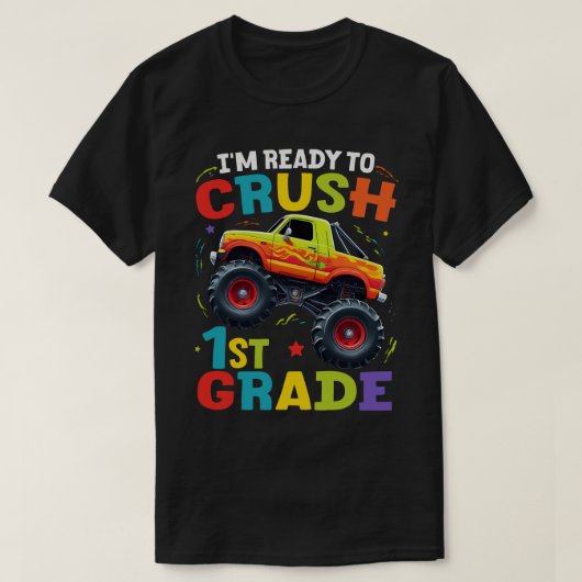 Ik ben klaar om de 1e-klasse-monstertruck te maken t-shirt (Design voorkant)