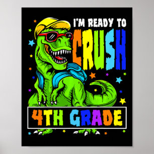 Ik ben klaar om de 4e klas dinosaurus 1e dag van S Poster