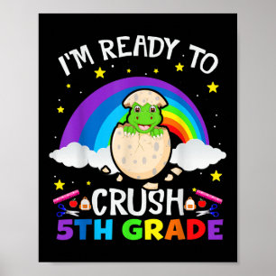 Ik ben klaar om de 5e klas dinosaurus terug naar s poster