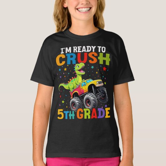 Ik ben klaar om de 5e klas T Rex Monster Truck te  T-shirt (Voorkant)