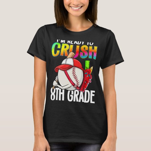 Ik ben klaar om de 8e klas cute baseballspeler te  t-shirt (Voorkant)