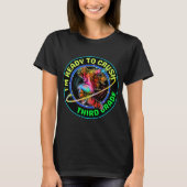 Ik ben klaar om de derde klas te kraken t-shirt (Voorkant)