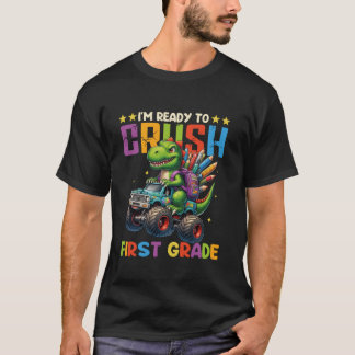 Ik ben klaar om de eerste klas terug te verpletter t-shirt