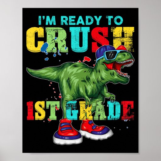 Ik ben klaar om de eerste klas van de Rex Dinosaur Poster (Voorkant)