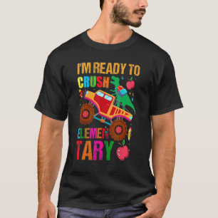 Ik ben klaar om de elementaire monster van Dinosa  T-shirt