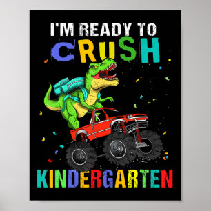 Ik ben klaar om de kleuterdinosaurus neer te halen poster