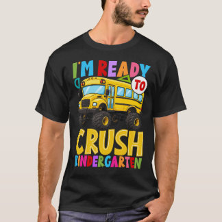 Ik ben klaar om de kleuterklas te verpletteren eer t-shirt
