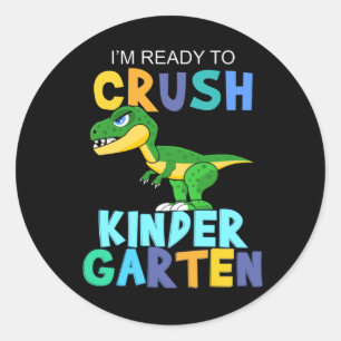 Ik ben klaar om de kleuterschool te verpletteren ronde sticker