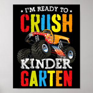 Ik ben klaar om de kleutertruckmonster te verplett poster