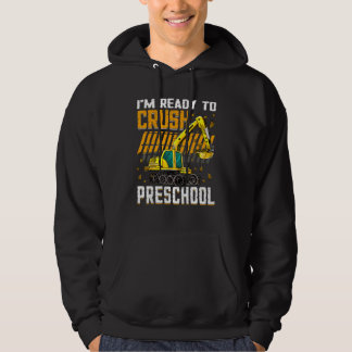 Ik ben klaar om de peuterschool bouwvoertuig te ve hoodie