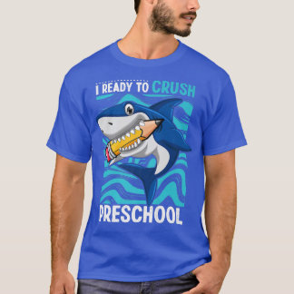 Ik ben klaar om de voorschoolse haai terug te bren t-shirt