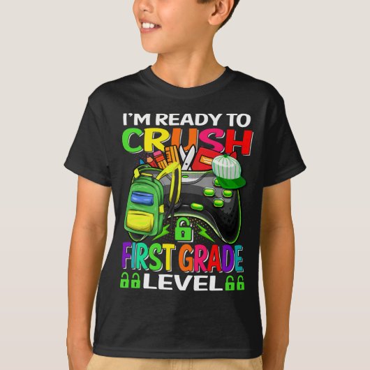 Ik ben klaar om eerste klas gamer te verpletteren t-shirt (Voorkant)
