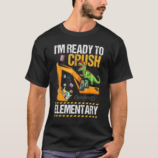 Ik ben klaar om elementaire dinosaurusconstructie t-shirt (Voorkant)