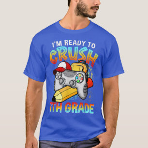 Ik ben klaar om het 7e leerjaar te kraken Video Ga T-shirt