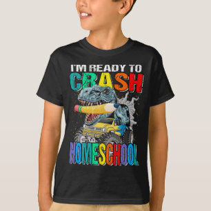 Ik ben klaar om Homeschool Monster Truck te laten  T-shirt