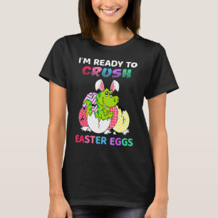 Ik ben klaar om paaseieren te pletten dinosaurus k t-shirt