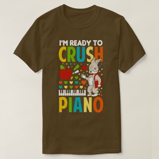 Ik ben klaar om piano te verpletteren t-shirt (Design voorkant)