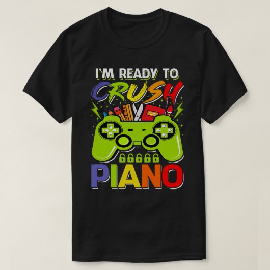Ik ben klaar om PIANO terug naar schoolvideospel t T-shirt (Design voorkant)