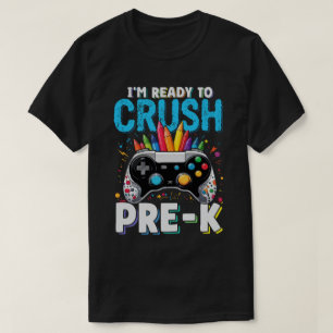 Ik ben klaar om Pre-K Gamer te verpletteren Back T T-shirt