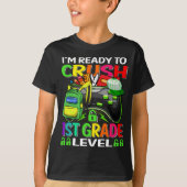 Ik ben klaar om te verpletteren 1st Grade Level Ga T-shirt (Voorkant)