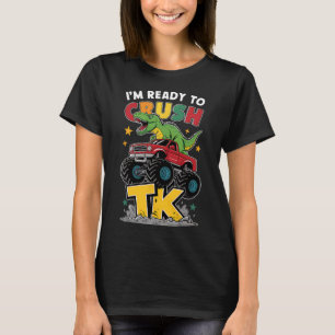 Ik ben klaar om TK dinosaurus CK naar school te ve T-shirt